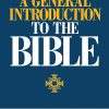 A General Introduction to the Bible