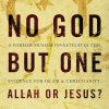 No God but One Allah or Jesus