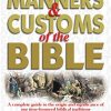 The New Manners and Customs of The Bible